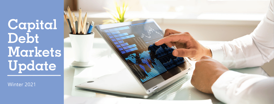 Capital Debt Markets Update (Winter 2021)