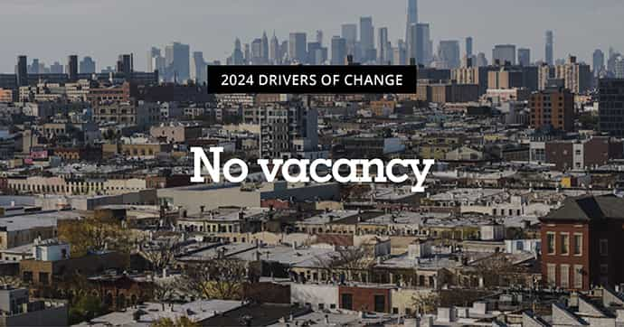 2024 Drivers of Change - No vacancy