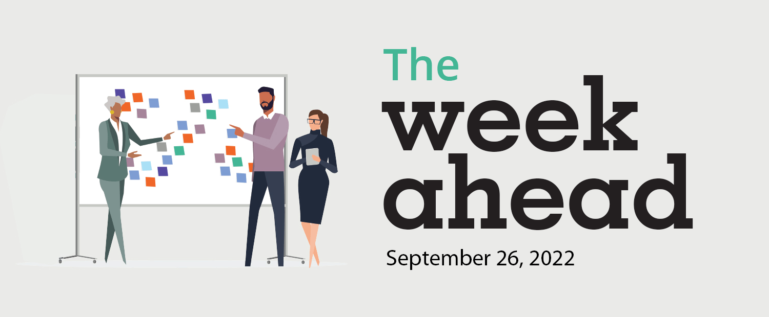 The week ahead for September 26, 2022: Recession worries rise along with interest rates